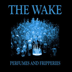 The Wake (US) | Parfums et bibelots | Album