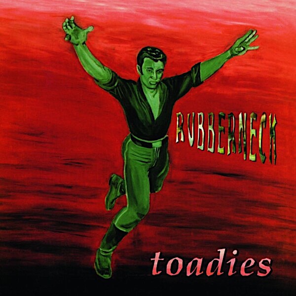 Toadies | Rubberneck | Album