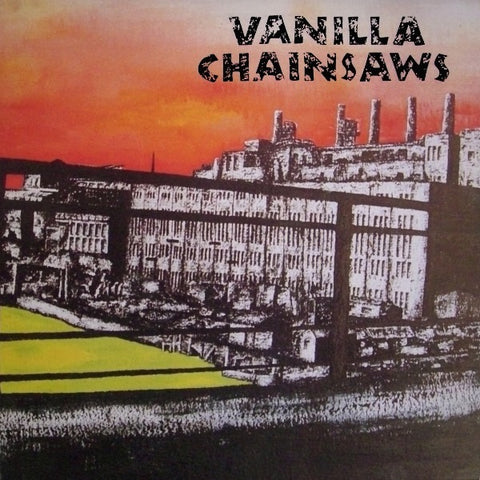 Vanilla Chainsaws | Vanilla Chainsaws | Album