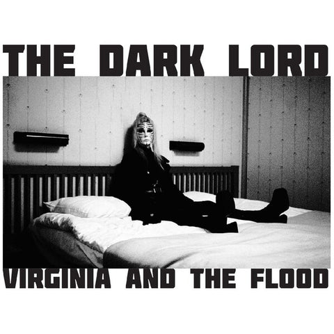 Virginia and the Flood | The Dark Lord | Album