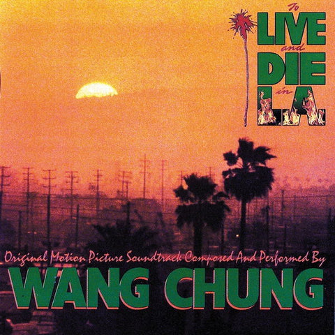 Wang Chung | Vivre et mourir à Los Angeles (Bande originale) | Album