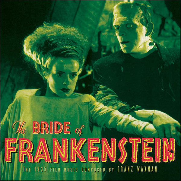 Franz Waxman | Bride of Frankenstein (Soundtrack) | Album