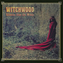 Witchwood | Litanies From the Woods | Album