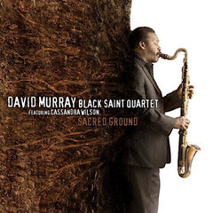 David Murray | Sacred Ground (w/ Cassandra Wilson) | Album