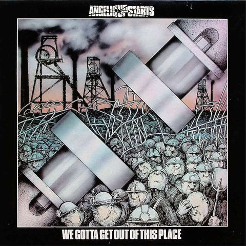 Angelic Upstarts | We Gotta Get Out of This Place | Album-Vinyl