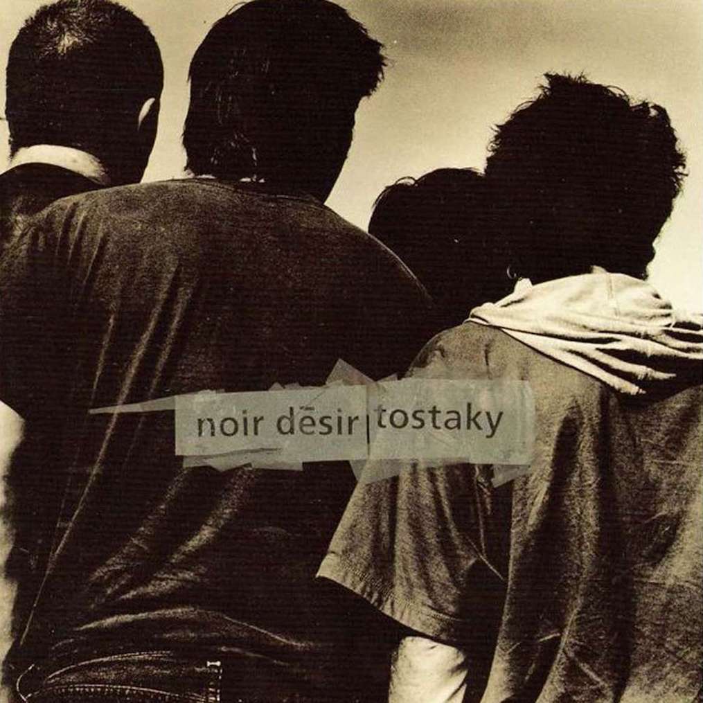 Noir Desir | Tostaky | Album-Vinyl