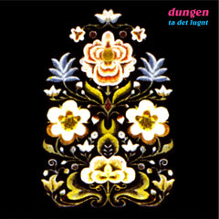 Dungen | Ta det lugnt | Album