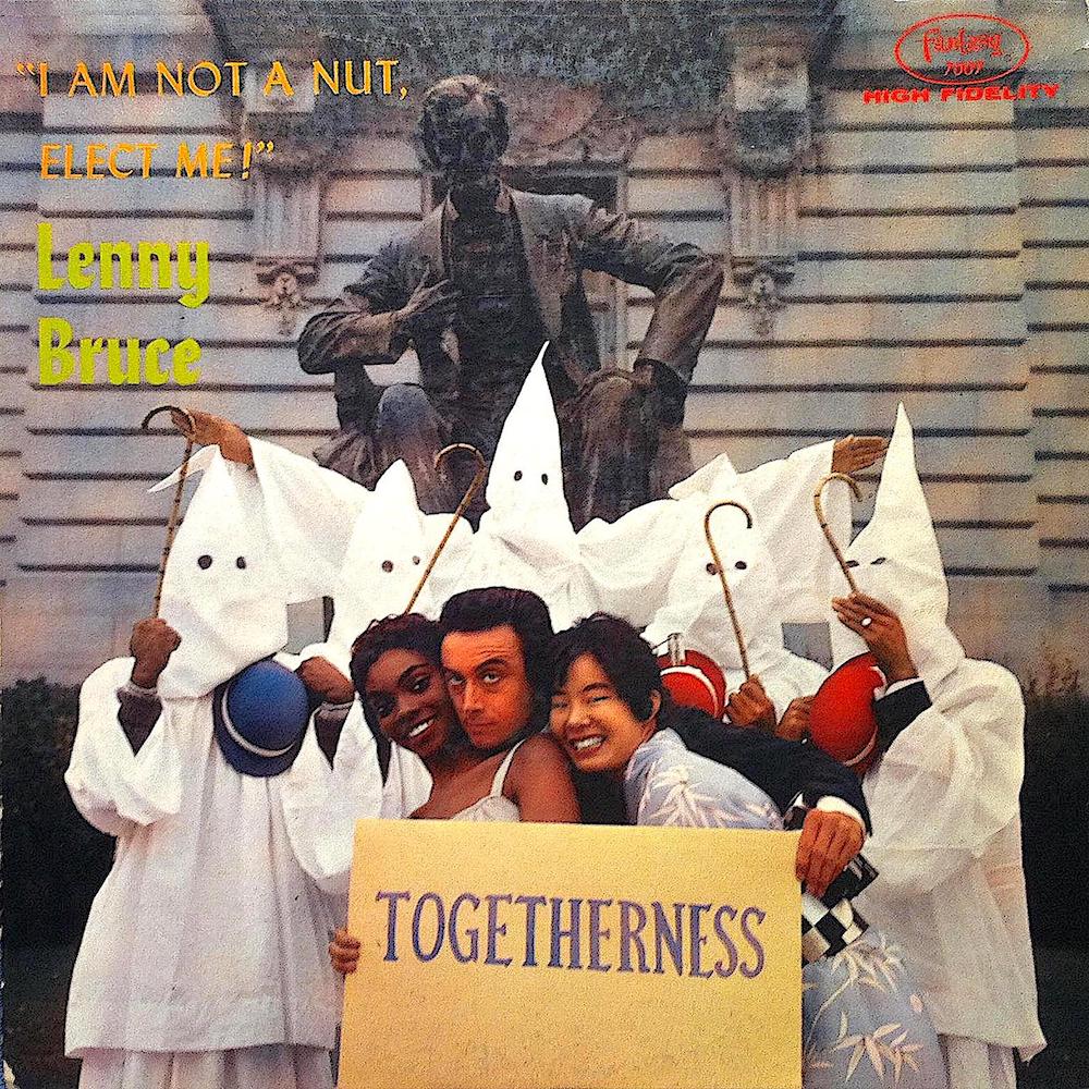 Lenny Bruce | I Am Not a Nut, Elect Me! (Togetherness) | Album-Vinyl
