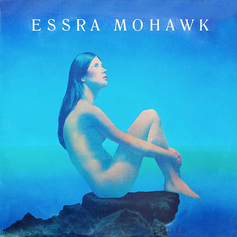 Essra Mohawk | Essra Mohawk | Album-Vinyl