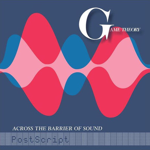 Game Theory | Across The Barrier of Sound: Postscript (Arch.) | Album-Vinyl