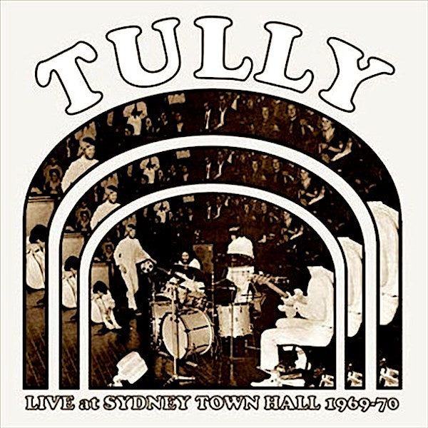 Tully | Live at Sydney Town Hall 1969-70 (Live) | Album-Vinyl