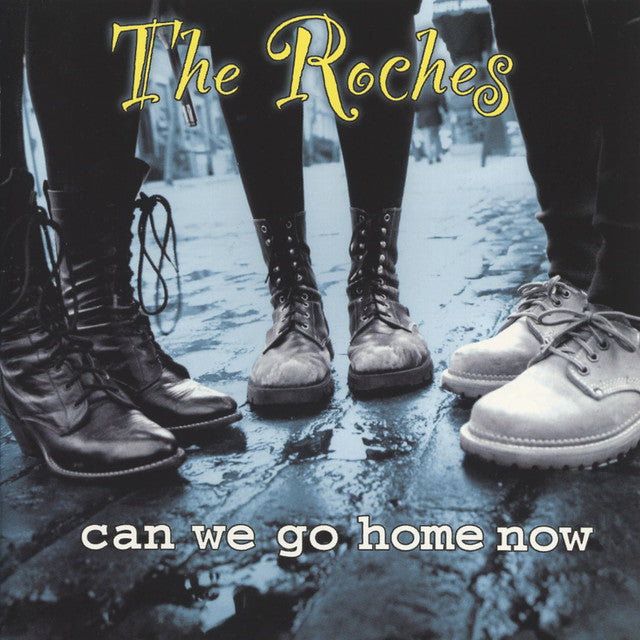 The Roches | Can We Go Home Now | Album-Vinyl