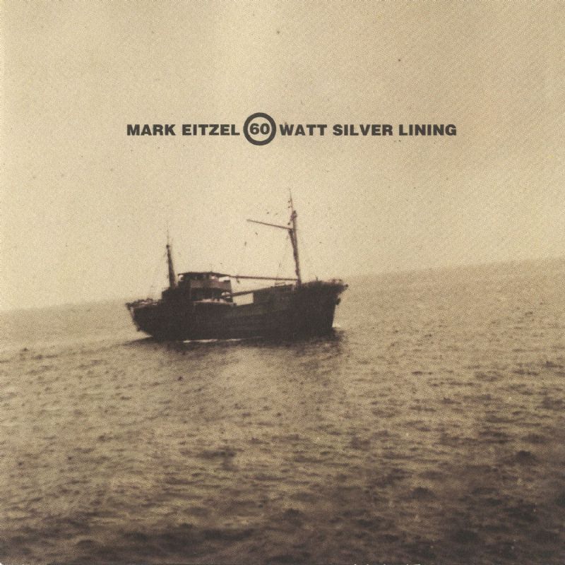 Mark Eitzel | 60 Watt Silver Lining | Album-Vinyl