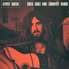 Greg Quill &amp; Country Radio | Gypsy Queen (Comp.) | Album