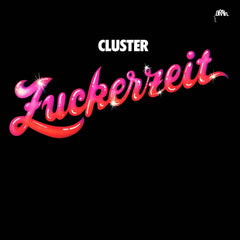 Cluster | Zucherzeit | Album