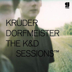 Kruder &amp; Dorfmeister | Les sessions K&amp;D | Album