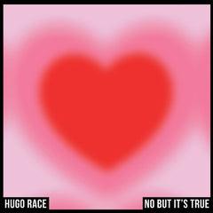 Hugo Race & True Spirit | No But It's True | Album