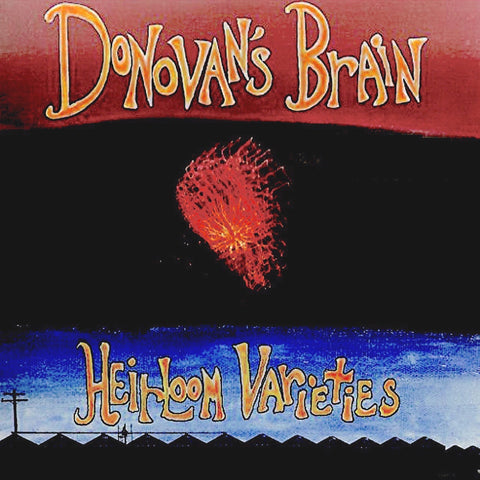 Donovan's Brain | Heirloom Varieties | Album-Vinyl