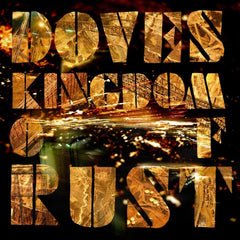 Doves | Kingdom of Rust | Album