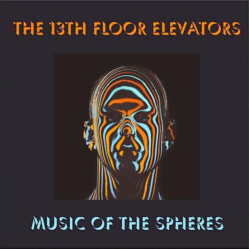 13th Floor Elevators | Music of The Spheres (Comp.) | Album-Vinyl