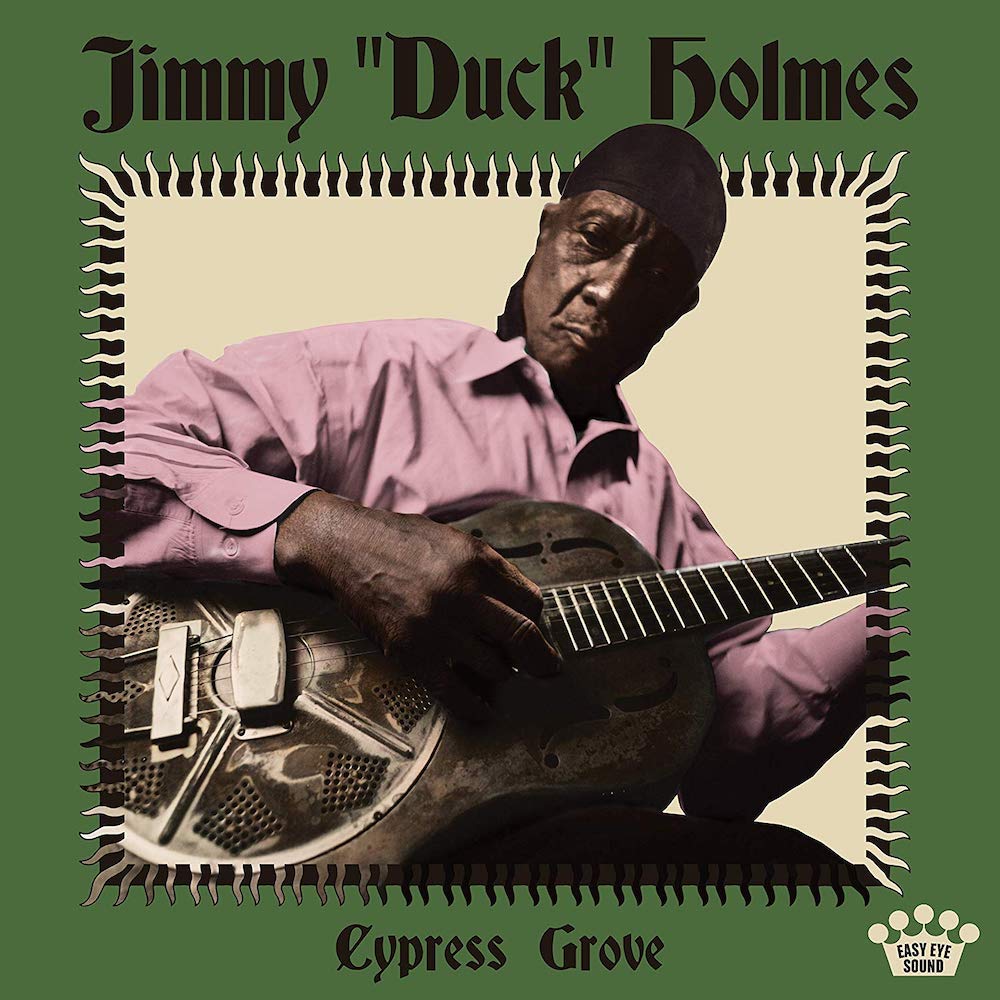 Jimmy Duck Holmes | Cypress Grove | Album-Vinyl