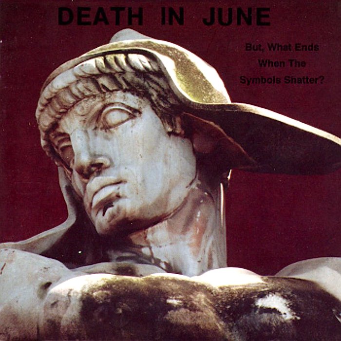 Death in June | But What Ends When the Symbols Shatter? | Album-Vinyl
