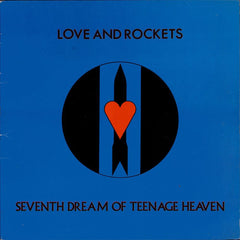 Love And Rockets | Seventh Dream of Teenage Heaven | Album