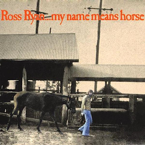 Ross Ryan | My Name Means Horse | Album-Vinyl