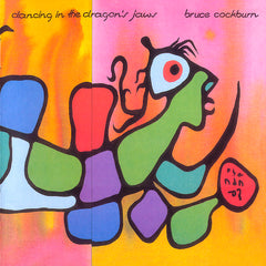 Bruce Cockburn | Danser dans les mâchoires du dragon | Album