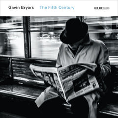 Gavin Bryars | Le cinquième siècle (avec le PRISM Quartet) | Album