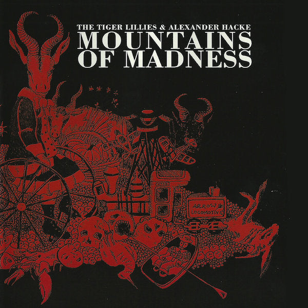 The Tiger Lillies | The Mountains of Madness (w/ Alexander Hacke) | Album-Vinyl