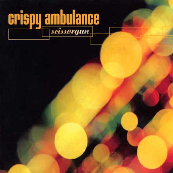 Crispy Ambulance | Scissorgun | Album-Vinyl