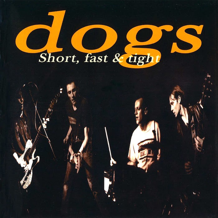 Dogs | Short, Fast and Tight (Live) | Album-Vinyl