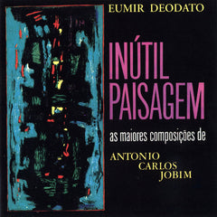 Deodato | Inútil paisagem | Album