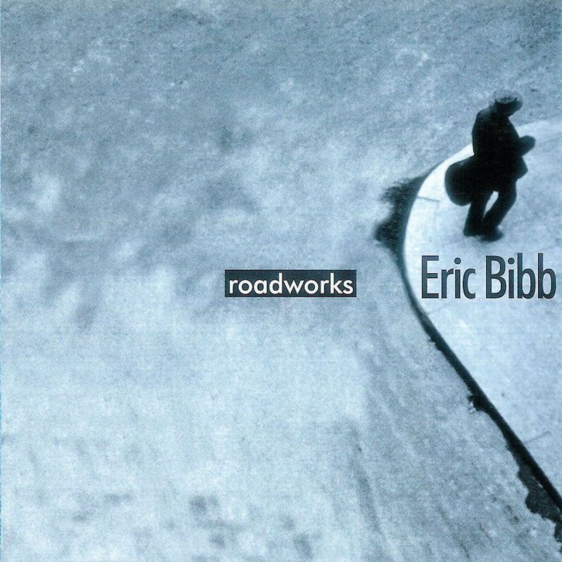 Eric Bibb | Roadworks | Album-Vinyl