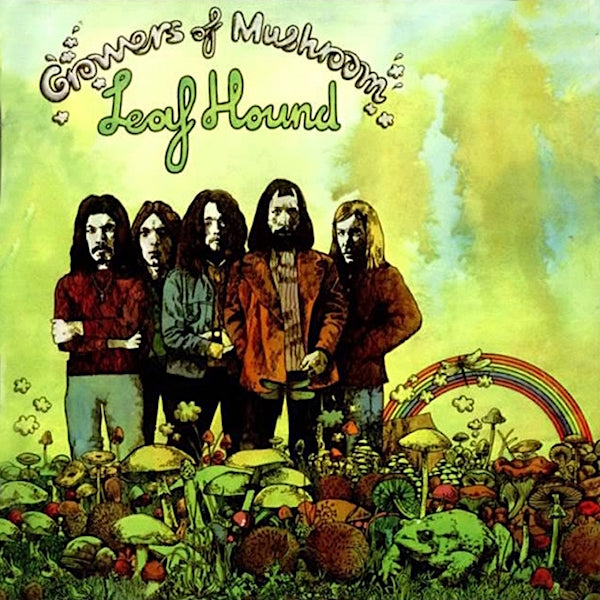Leaf Hound | Growers Of Mushroom | Album-Vinyl