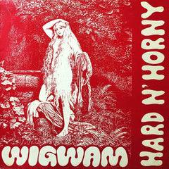 Wigwam | Hard n' Horny | Album