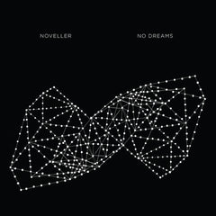 Noveller | No Dreams | Album