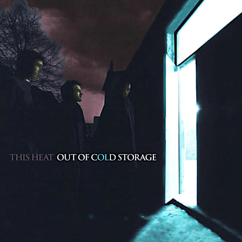 This Heat | Out of Cold Storage (Comp.) | Album-Vinyl