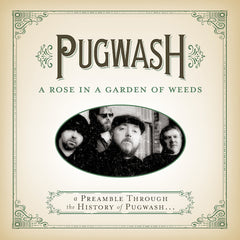 Pugwash | A Rose in a Garden of Weeds (Comp.) | Album