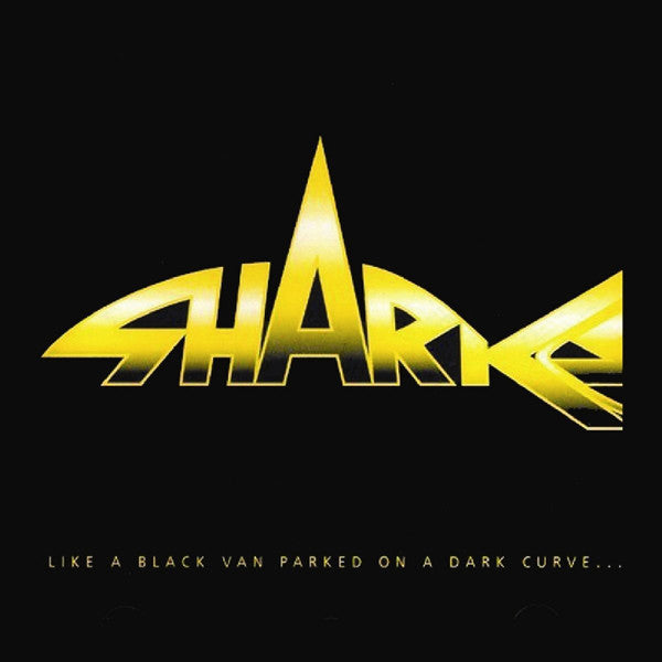 Sharks | Like a Black Van Parked on a Dark Curve... | Album-Vinyl