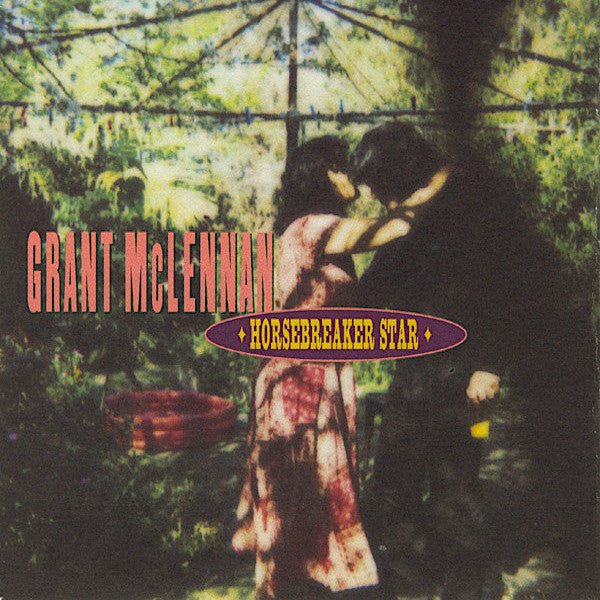 Grant McLennan | Horsebreaker Star | Album-Vinyl