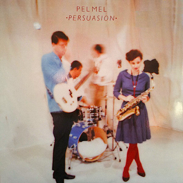 Pel Mel | Persuasion | Album-Vinyl