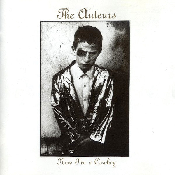 The Auteurs | Now I'm a Cowboy | Album-Vinyl