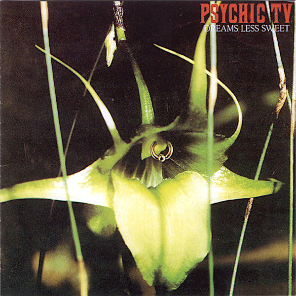 Psychic TV | Dreams Less Sweet | Album-Vinyl