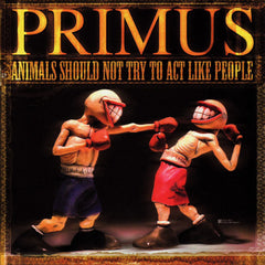 Primus | Les animaux ne devraient pas essayer d'agir comme les gens (EP) | Album