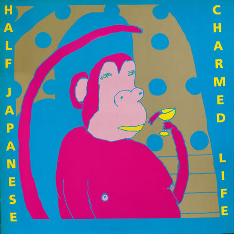 Half Japanese | Charmed Life | Album-Vinyl