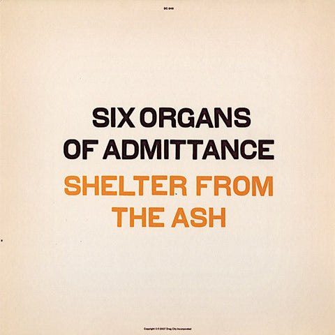 Six Organs Of Admittance | Shelter From The Ash | Album-Vinyl