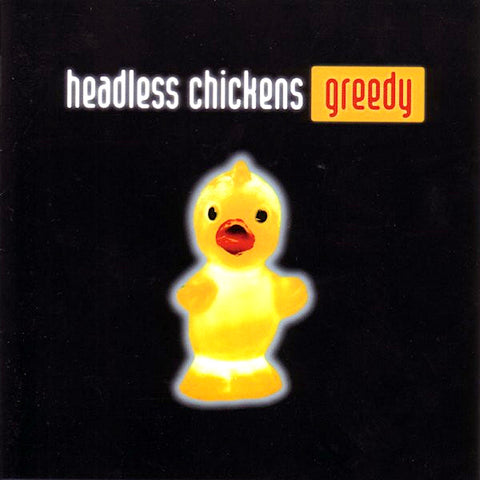 Headless Chickens | Greedy | Album-Vinyl
