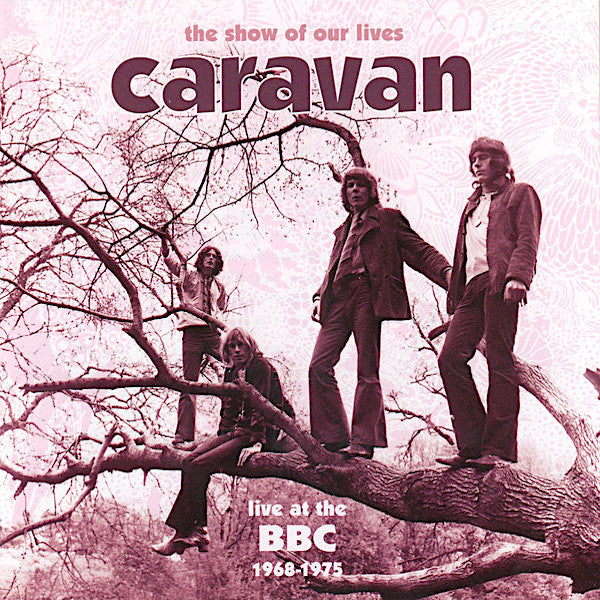 Caravan | The Show of Our Lives: Live at the BBC 1968-1975 (Arch.) | Album-Vinyl